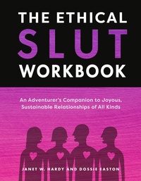 Enlarge image Cover: The Ethical Slut Workbook - Random House Inc