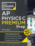 Cover: Princeton Review AP Physics C Premium Prep, 19th Edition - Princeton Review