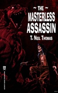 Cover: The Masterless Assassin (Masterless Apprentice, #2) - Rage Machine Books