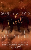 Cover: Scotty & Jay's First Hellish Adventure - Sam E. Kraemer
