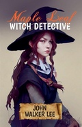 Cover: Maple Leaf, Witch Detective - John Walker Lee