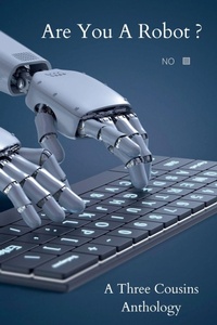 Enlarge image Cover: Are you a Robot? - Three Cousins Publishing