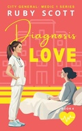 Cover: Diagnosis Love - Ruby Scott