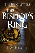 Cover: The Bishop's Ring (The Juno Letters, #8) - L.W. Hewitt
