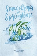 Cover: Snowdrops in Springtime - Queen Anne's Lace Publishing