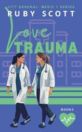 Cover: Love Trauma - Ruby Scott