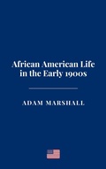 Cover: African American Life in the Early 1900s - Haven Editions