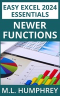 Bild: Excel 2024 Newer Functions (Easy Excel 2024 Essentials, #5) - M.L. Humphrey