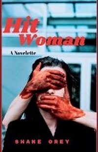 Enlarge image Cover: HitWoman - Shane Grey