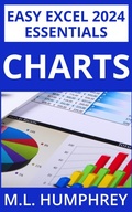 Bild: Excel 2024 Charts (Easy Excel 2024 Essentials, #3) - M.L. Humphrey