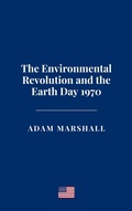 Cover: The Environmental Revolution and the Earth Day 1970 - Haven Editions
