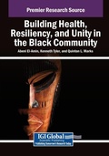 Cover: Building Health, Resiliency, and Unity in the Black Community - IGI Global
