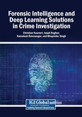 Cover: Forensic Intelligence and Deep Learning Solutions in Crime Investigation - Information Science Publishing