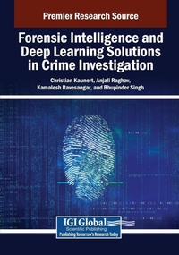 Abbildung von: Forensic Intelligence and Deep Learning Solutions in Crime Investigation - Information Science Publishing