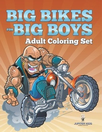 Abbildung von: Big Bikes For Big Boys - Jupiter Kids