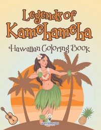 Abbildung von: Legends of Kamehameha Hawaiian Coloring Book - Jupiter Kids