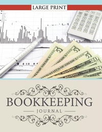 Abbildung von: Bookkeeping Journal Large Print - Speedy Publishing LLC