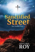 Cover: Sanctified Street - Prominent Books Edge LLC