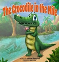 Cover: The Crocodile in the Nile - Janice Blanchett