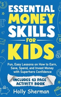 Abbildung von: Essential Money Skills for Kids - Independent Publisher