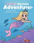 Cover: Payton's Mermaid Adventure - Twittles