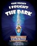 Cover: The Night I Fought the Dark - Fun Reading Publications, Inc