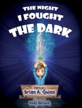 Cover: The Night I Fought the Dark - Fun Reading Publications, Inc