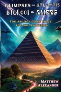Cover: Glimpses of Atlantis, Bigfoot & Aliens - Dragon Clan Media