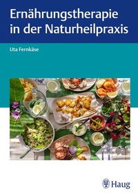 Abbildung von: Ernährungstherapie in der Naturheilpraxis - Karl F. Haug