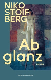 Abbildung von: Abglanz - Nagel & Kimche