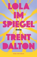 Cover: Lola im Spiegel - Nagel & Kimche