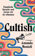 Cover: Cultish. Fanatische Sprache und woran wir sie erkennen - HarperCollins Hardcover