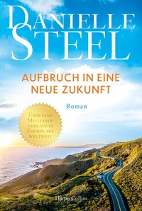 Abbildung von: Aufbruch in eine neue Zukunft - HarperCollins Taschenbuch