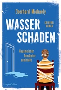Cover: Wasserschaden: Hausmeister Penzkofer ermittelt - HarperCollins Taschenbuch