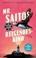 Cover: Mr. Saitos reisendes Kino - HarperCollins eBook