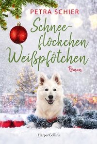 Abbildung von: Schneeflöckchen, Weißpfötchen - HarperCollins Taschenbuch