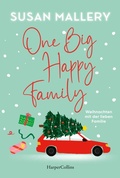 Cover: One Big Happy Family - Weihnachten mit der lieben Familie - HarperCollins eBook