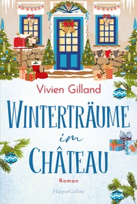 Abbildung von: Winterträume im Château - HarperCollins Taschenbuch