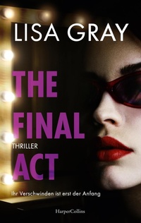 Enlarge image Cover: The Final Act - HarperCollins eBook