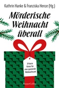 Cover: M&ouml;rderische Weihnacht &uuml;berall - HarperCollins Taschenbuch