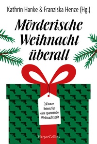 Abbildung von: Mörderische Weihnacht überall - HarperCollins Taschenbuch