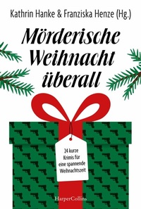 Abbildung von: Mörderische Weihnacht überall - HarperCollins eBook
