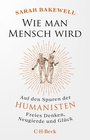 Cover: Wie man Mensch wird - C.H.BECK