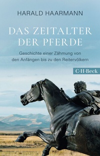 Abbildung von: Das Zeitalter der Pferde - C.H.BECK