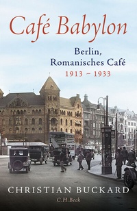Abbildung von: Café Babylon - C.H.BECK