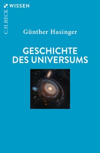 Abbildung von: Geschichte des Universums - C.H.BECK