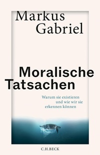 Abbildung von: Moralische Tatsachen - C.H.BECK