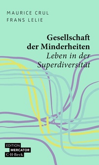 Abbildung von: Gesellschaft der Minderheiten - C.H.BECK