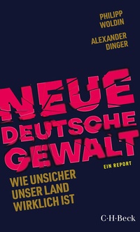 Abbildung von: Neue Deutsche Gewalt - C.H.BECK