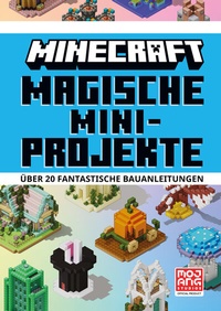 Abbildung von: Magische Mini-Projekte. Über 20 fantastische Bauanleitungen - Schneiderbuch